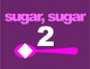 Sugar sugar 2