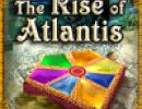 The Rise of Atlantis