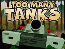 Too Many Tanks
