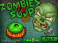 Zombies for Soup